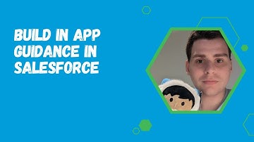 Build In App Guidance in Salesforce