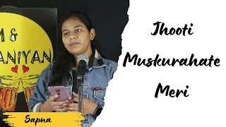 Jhoothi Muskurahat Meri || Sapna  || Poem & Kahaniyan || Open Mic Jaipur || Hindi Poetry