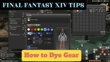 Final Fantasy XIV Tips - How to Dye Gear