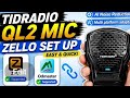Zello - Tidradio QL2  Bluetooth Mic 