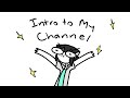 Episode 0! Intro to My Channel