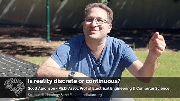 Scott Aaronson - Is Reality Discrete or Continuous?