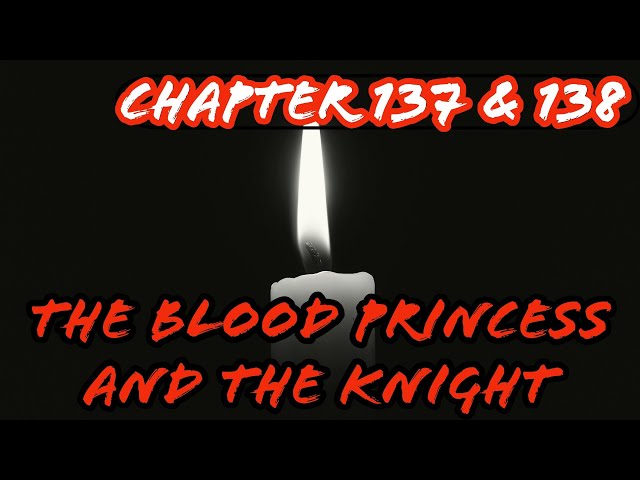 Read The Blood Princess And The Knight Chapter 138 on Mangakakalot