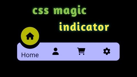 Create Magic Navigation Menu Indicator Using Html Css And Javascript