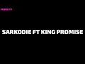 Sarkodie ft King Promise - Can