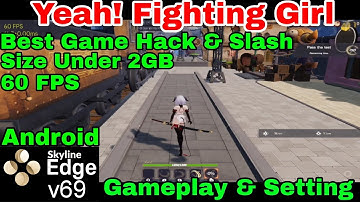 Yeah! Fighting Girl test on Skyline Edge Emulator android offline