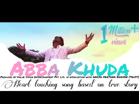 ABBA KHUDA OFFICIAL VIDEO BY AJAY CHAVAN | MG MEHUL GADANI |VVTEAMI