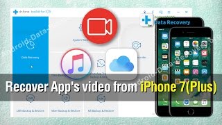 How to Recover App's video from iPhone 7／7 Plus