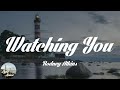 Rodney Atkins - Watching You (Lyrics)