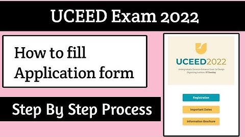 uceed 2022 registration started| How to fill uceed 2022 application form| Uceed 2022 form filling