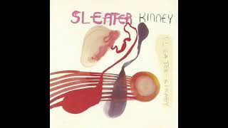 Sleater-Kinney - Lions And Tigers Bonus Track