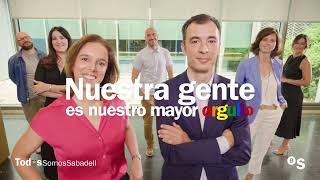 Nuestra Gente Es Nuestro Mayor Orgullo. Todxs Somos Sabadell - Banco Sabadell