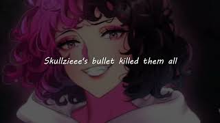 Skullzieee always hits her shots