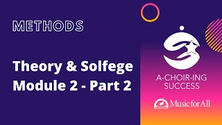 Theory and Solfege, Module 2 - Part 2
