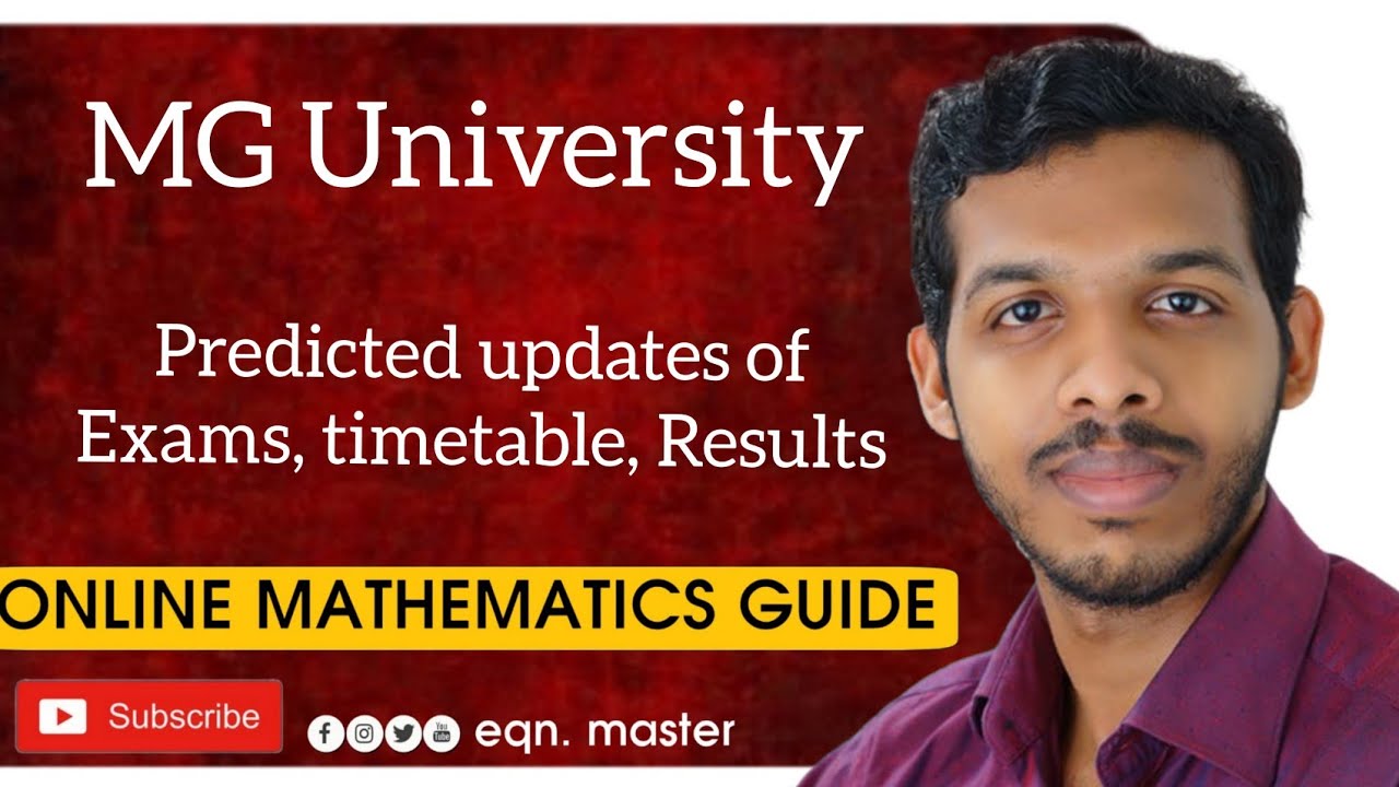 MG University. Newly uploaded video.Predicted timetable, exam, result.