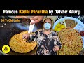 65 Year Old Lady Selling Kadai Paratha | Punjabi Kadai Paratha | Superwomen |