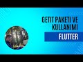 Flutter GetIt Kullanımı - Tutorial App