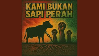 Kami Bukan Sapi Perah