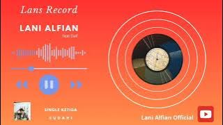 LANI ALFIAN Feat Daif Irwana - SUDAHI ( Original Song Cipt. Faat )