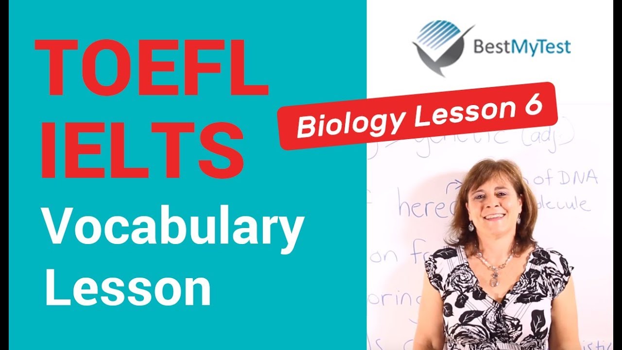 TOEFL Vocabulary - Biology Lesson 6
