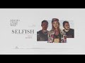 Miniature de la vidéo de la chanson Selfish (M-22 Remix)