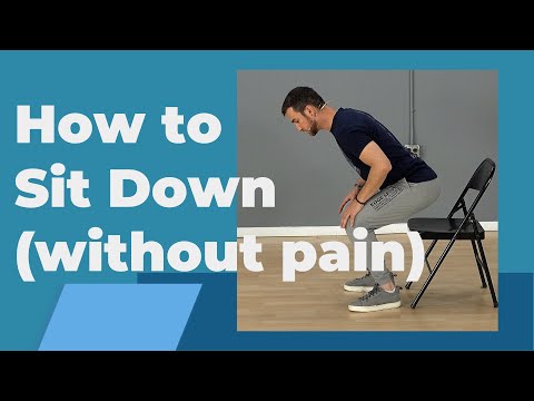 How To Sit Down & Get Up (Without Pain) - YouTube