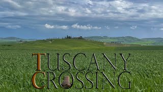 Tuscany crossing 2024