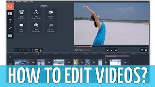 How to Edit Videos? Easy Montage in the Movavi Video Editor Program(Want to try Movavi Video Editor? Download a free version!, 2015-12-07T13:50:17.000Z)