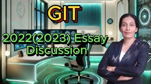 GIT 2023 (2024) Essay Paper Discussion | Sinhala| GIT Paper Discussion| Chaya Andradi