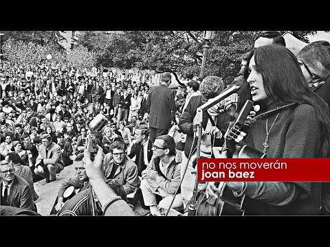 Joan Baez - No nos moverán (HD)