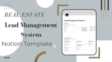 How To Use Simple Real Estate Lead Management System On Notion!