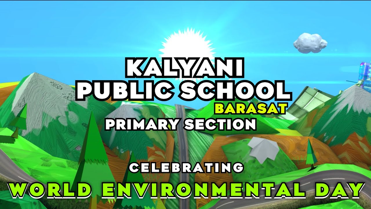 Kalyani Public School Barasat Primary Section Celebrating World