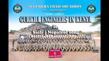 Saili | Gurkha Engineers in Kenya 2017 | British Army