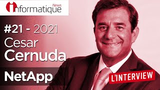 L'invité IT de la semaine #  Cesar Cernuda President NetApp