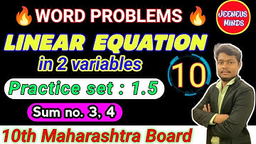 Linear Equations in two variables|WORD PROBLEMS|practiceset 1.5|Q.3&4|maharashtraboard|jeeneus minds