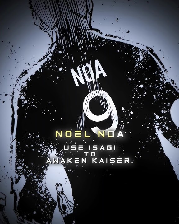 Noel Noa using Isagi to awaken Kaiser ‼️🥶 | Blue lock manga edit #anime #bluelock
