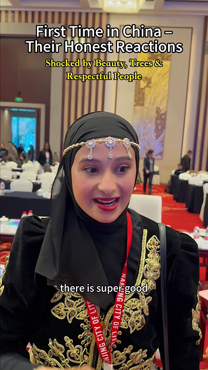 First Time in China –Their Honest Reactions