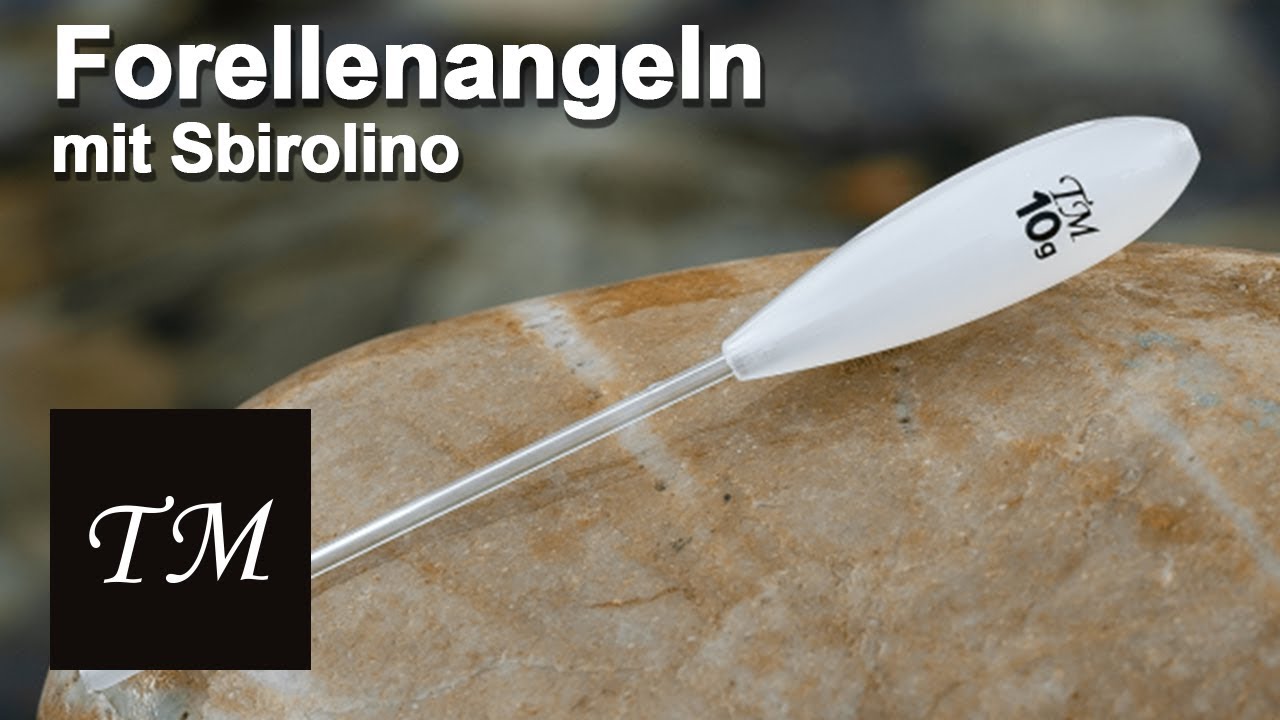 Forellenangeln mit Sbirolino