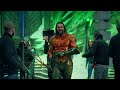 Aquaman and the Lost Kingdom | Aquaman's Last Stand