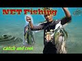 net fishing Part 1/traditional fishing/catch and cook