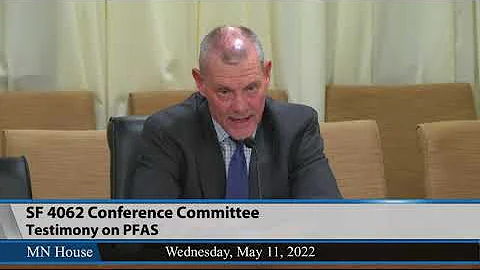 Conference Committee on SF4062 discusses PFAS  5/11/22