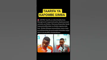 TAARIFA YA KAPOMBE SIMBA 