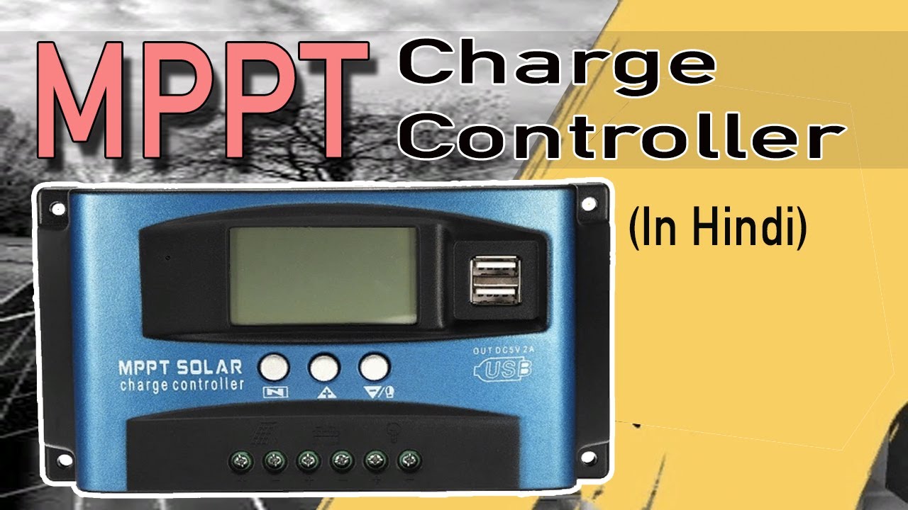 MPPT Solar Charge Controller working | MPPT full form | MPPT in solar ...