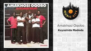Amakhosi Oqobo - Kuyasinda Madoda | Official Audio