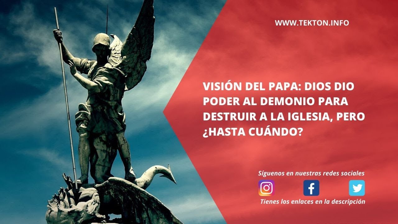 ⁣Visión del Papa: Dios dio poder al demonio para destruir a la Iglesia, pero ¿hasta cuándo?