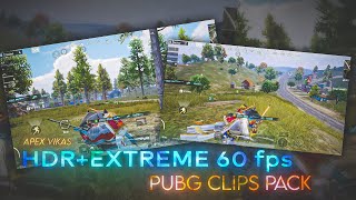 Apex Vikas PUBG/BGMI Clips Pack HDR+Extreme 60Fps ( Ar+Sniper and many more)