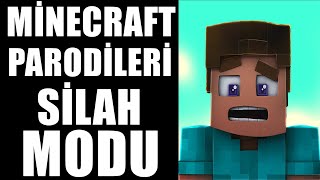 MİNECRAFT PARODİLERİ EN GELİŞMİŞ SİLAH MODU !