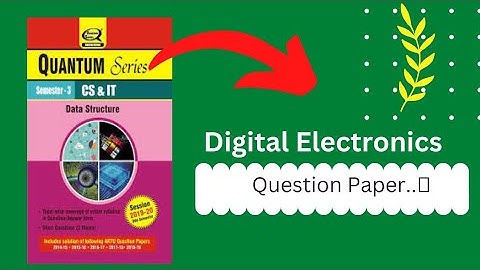 Digital Electronics AKTU | Important Questions |  DE Question Paper 2022  @ghanendrabhardwaj