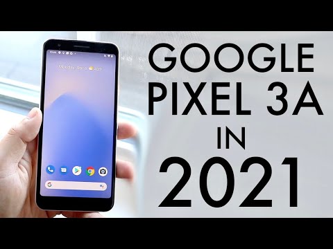 Google Pixel 3a In 2021! (Still Worth It?) (Review)