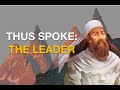 Thus Spoke Zarathustra, Act 4: The Leader